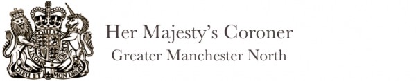 Her Majesty's Coroner Greater Manchester North